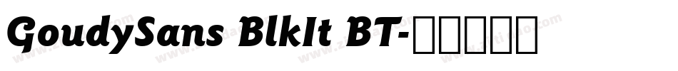 GoudySans BlkIt BT字体转换